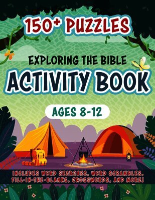 Whitaker Playhouse - Exploring the Bible Activity Book: 150+ Puzzles for Ages 8-12, Häftad