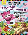 Ninja Kitties Trouble at the Bridge Activity Storybook