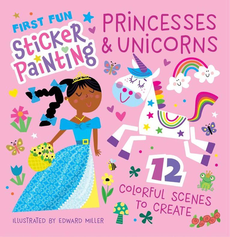 First Fun Sticker Painting: Princesses & Unicorns