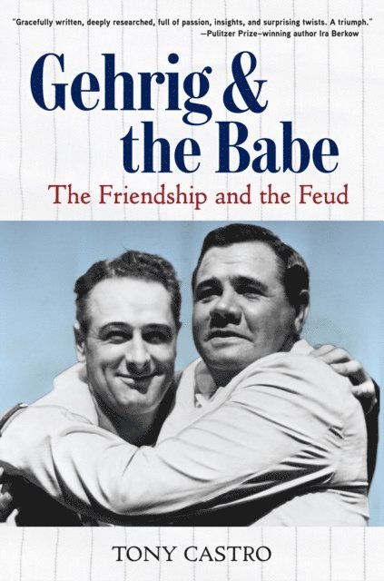 Tony Castro - Gehrig and the Babe, E-bok