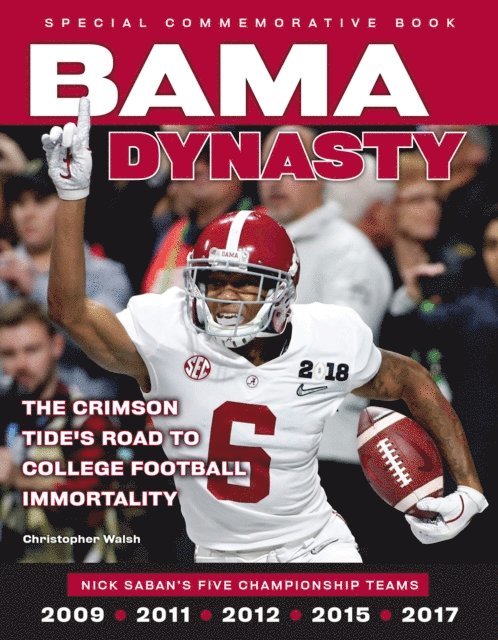 Christopher Walsh - Bama Dynasty, E-bok