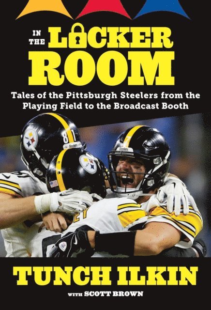 Scott Brown, Tunch Ilkin - In the Locker Room, E-bok