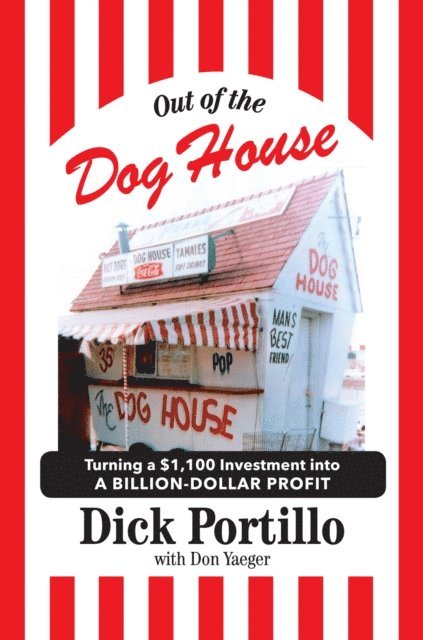 Don Yaeger, Dick Portillo - Out of the Dog House, E-bok