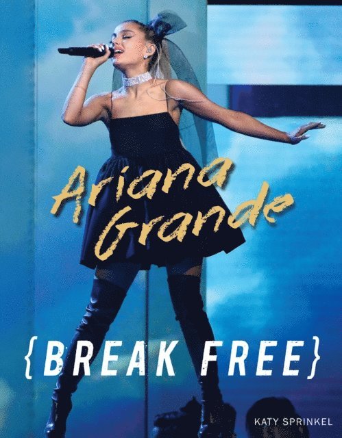 Katy Sprinkel - Ariana Grande, E-bok