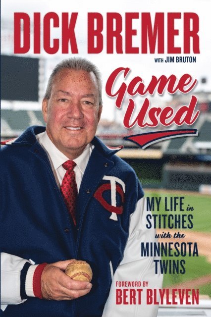 Jim Bruton, Dick Bremer - Dick Bremer: Game Used, E-bok