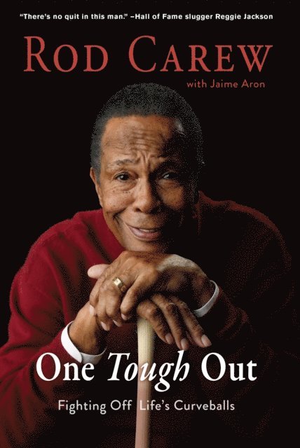 Jaime Aron, Rod Carew - Rod Carew: One Tough Out, E-bok