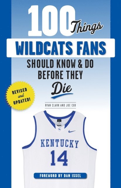 Joe Cox, Ryan Clark - 100 Things Wildcats Fans Should Know & Do Before They Die, E-bok