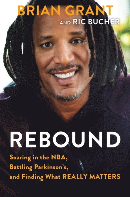 Ric Bucher, Brian Grant - Rebound, E-bok