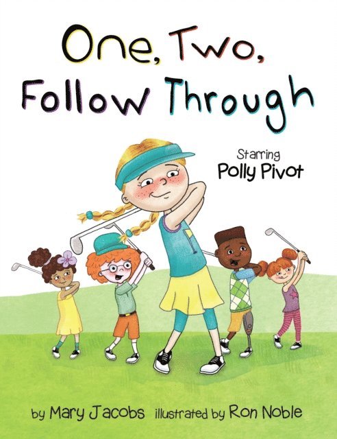 Mary Jacobs - One, Two, Follow Through!, E-bok