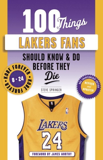 Steve Springer - 100 Things Lakers Fans Should Know & Do Before They Die, E-bok