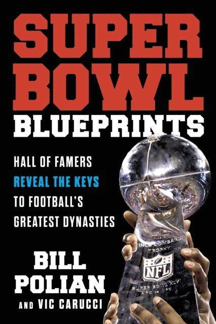 Vic Carucci, Bill Polian - Super Bowl Blueprints, E-bok. Tillgänglighet: Lägg i varukorg
