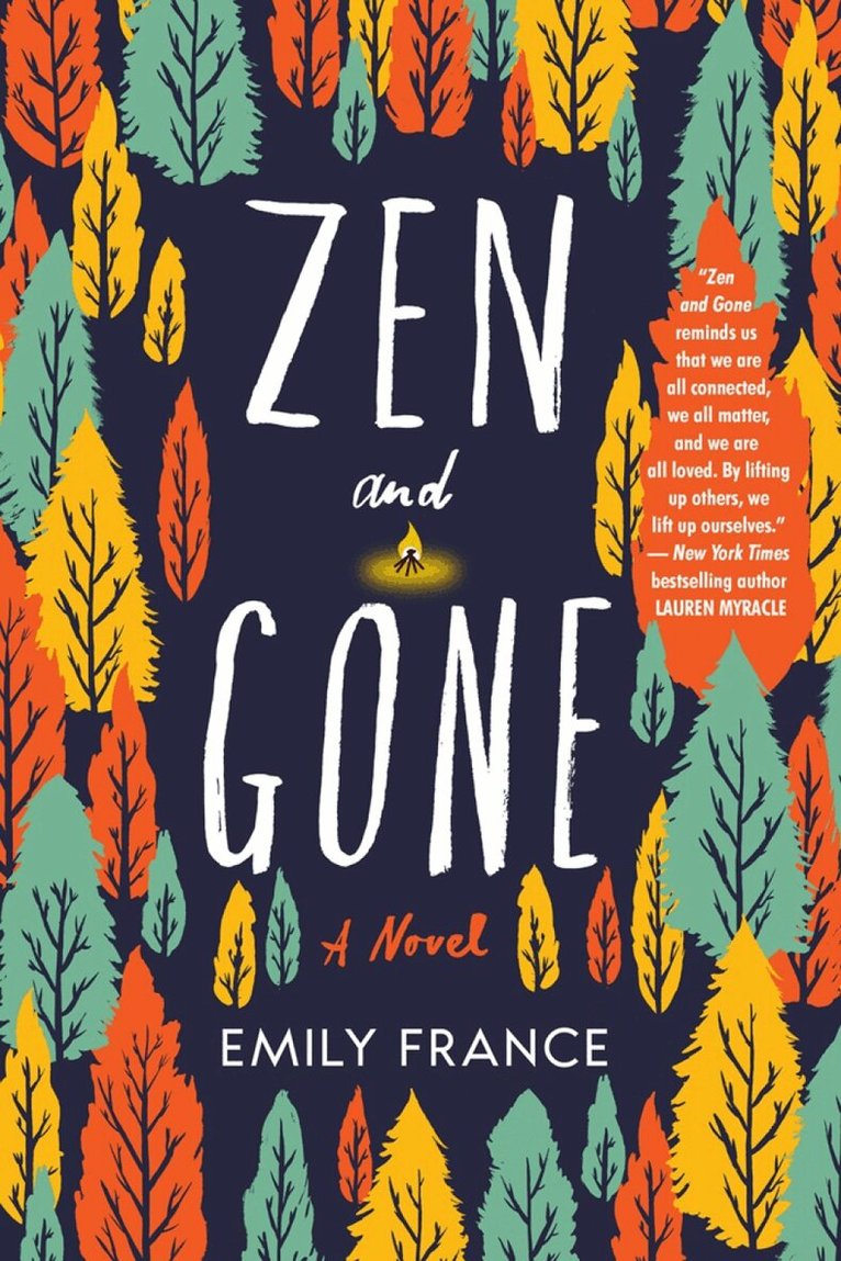 Emily France - Zen and Gone, Häftad