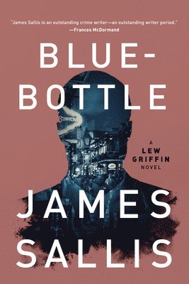 James Sallis - Bluebottle, Häftad