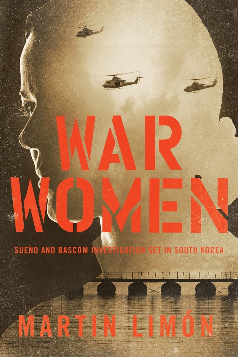 Martin Limon - War Women, Inbunden