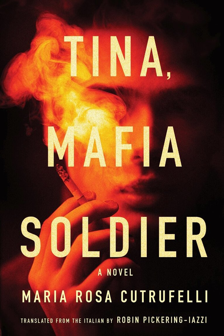 Maria Rosa Cutrufelli - Tina, Mafia Soldier, Häftad