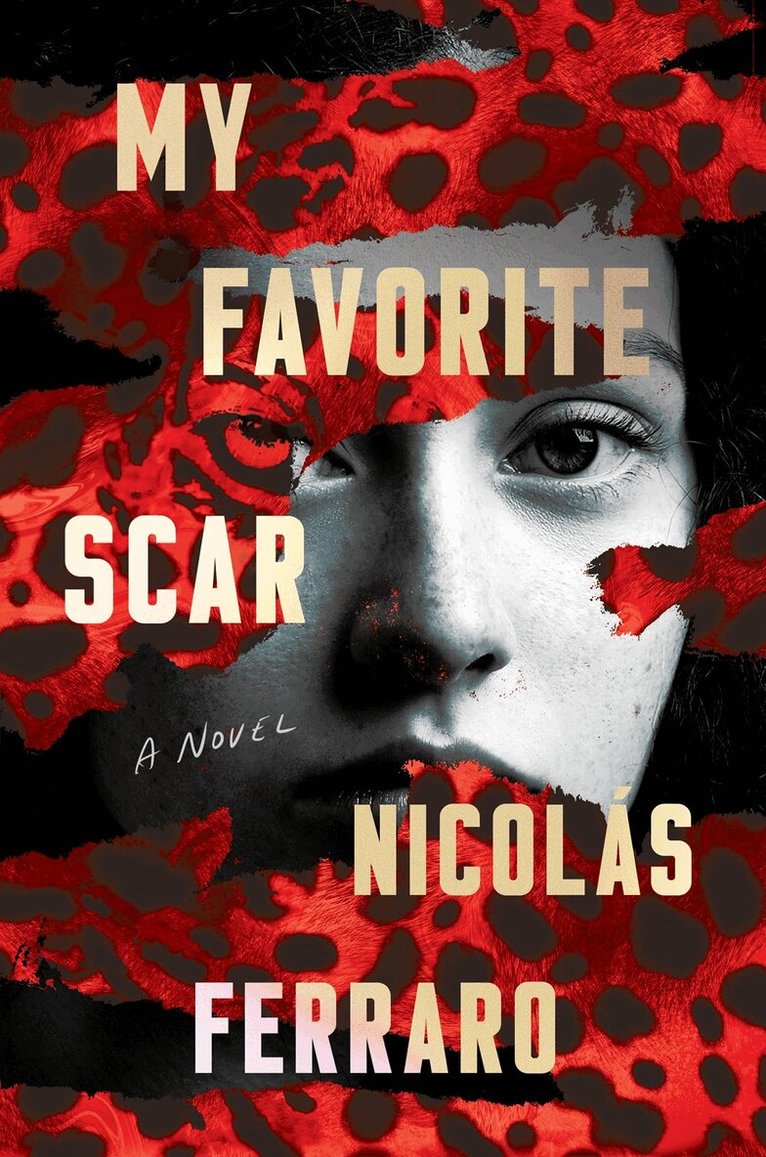 Nicolas Ferraro, Mallory Craig-Kuhn - My Favorite Scar, Inbunden
