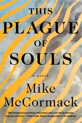 Mike McCormack - This Plague of Souls. Tillgänglighet: Lägg i varukorg