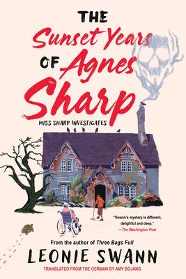Leonie Swann - The Sunset Years of Agnes Sharp, Häftad