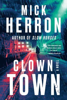 Mick Herron - Clown Town, Inbunden