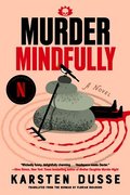 Murder Mindfully