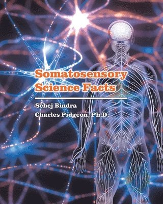 Charles Pidgeon - Somatosensory Science Facts, Häftad. Tillgänglighet: Tillfälligt slut