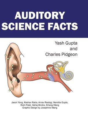 Charles Pidgeon, Yash Gupta - Auditory Science Facts, Inbunden. Tillgänglighet: Tillfälligt slut