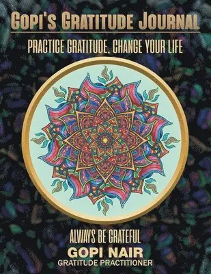 Gopi Nair - Gopi's Gratitude Journal, Häftad. Tillgänglighet: Lägg i varukorg