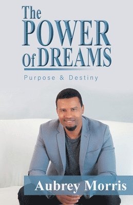 Aubrey Morris - Power of Dreams, Häftad