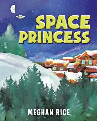 Meghan Rice - Space Princess, Häftad. Tillgänglighet: Lägg i varukorg