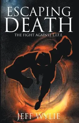Jeff Wylie - Escaping Death, Häftad. Tillgänglighet: Lägg i varukorg