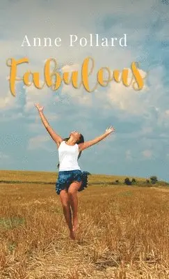 Anne Pollard - Fabulous, Inbunden. Tillgänglighet: Lägg i varukorg