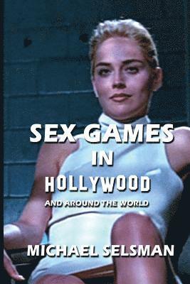 Michael Selsman - Sex Games in Hollywood, Häftad