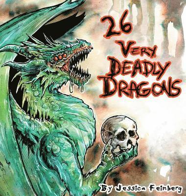 Jessica Feinberg - 26 Very Deadly Dragons, Inbunden. Tillgänglighet: Lägg i varukorg