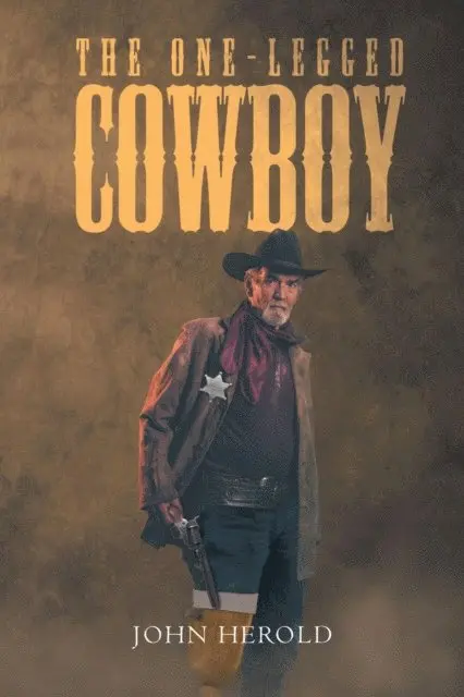 John Herold - One-Legged Cowboy, E-bok. Tillgänglighet: Lägg i varukorg