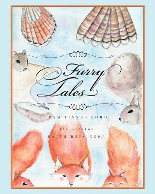 Pam Tinnes Lord - Furry Tales, Häftad
