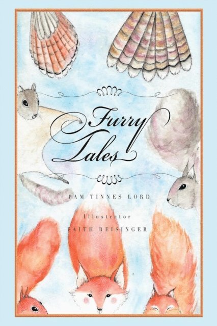 Pam  Tinnes Lord - Furry Tales, E-bok