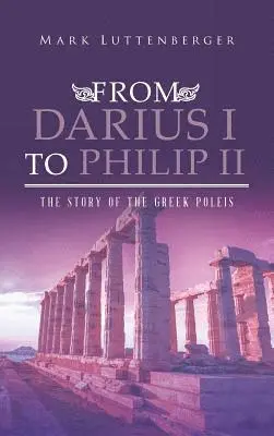 Mark Luttenberger - From Darius I to Philip II, Inbunden. Tillgänglighet: Lägg i varukorg