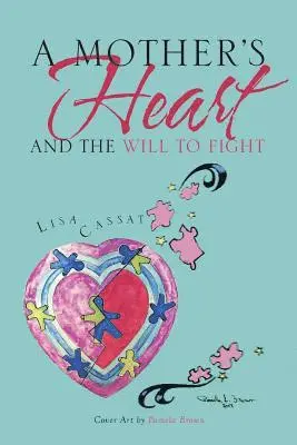 Mother's Heart and the Will to Fight