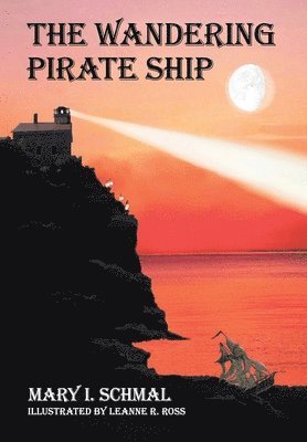 Mary I Schmal - Wandering Pirate Ship, Inbunden