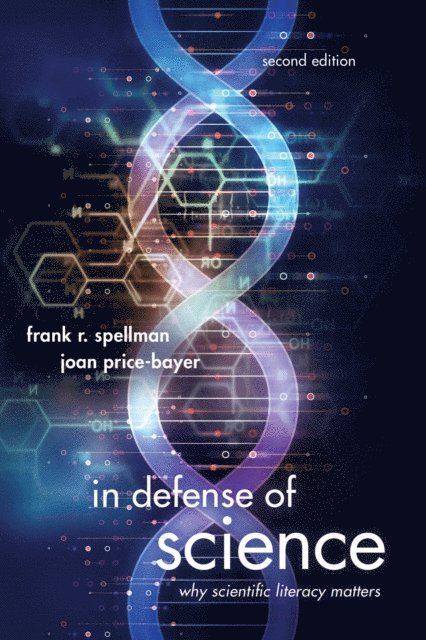 Frank R. Spellman, Joan Price-Bayer - In Defense of Science, E-bok