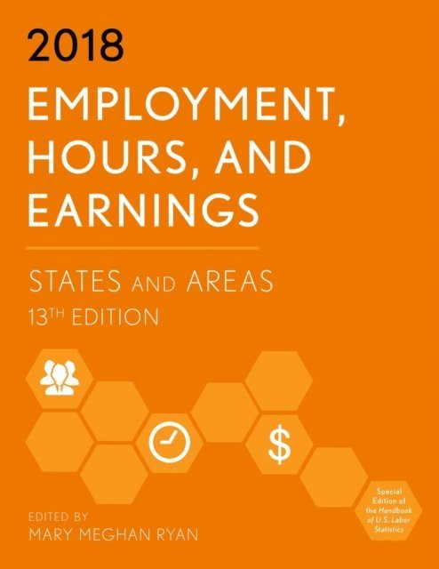 Mary Meghan Ryan - Employment, Hours, and Earnings 2018, E-bok