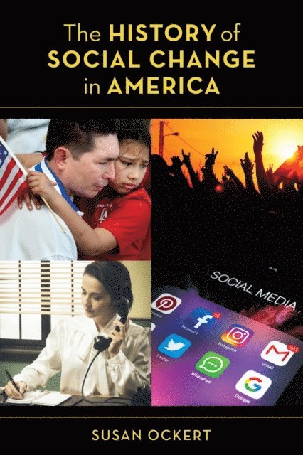 Susan Ockert - History of Social Change in America, E-bok