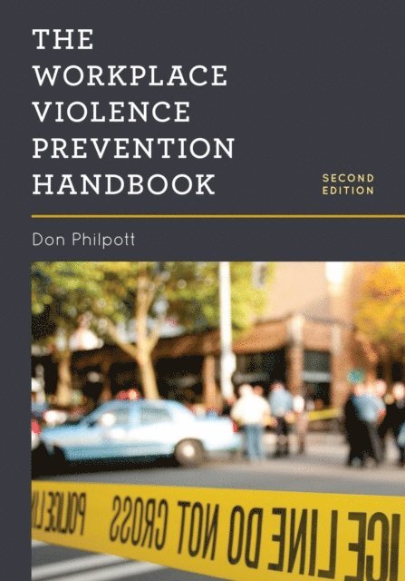 Don Philpott - Workplace Violence Prevention Handbook, E-bok