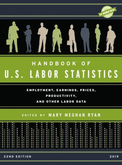 Mary Meghan Ryan - Handbook of U.S. Labor Statistics 2019, E-bok