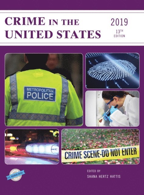 Shana Hertz Hattis - Crime in the United States 2019, E-bok