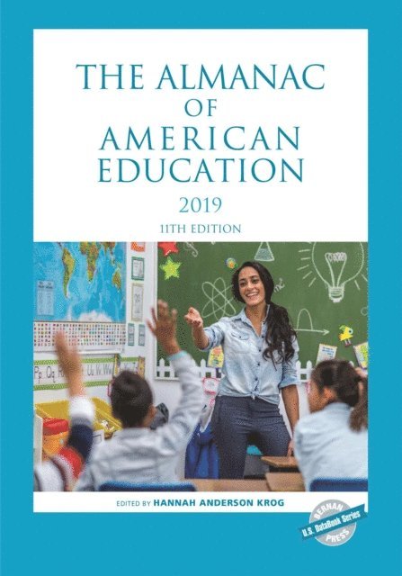 Hannah Anderson Krog - Almanac of American Education 2019, E-bok