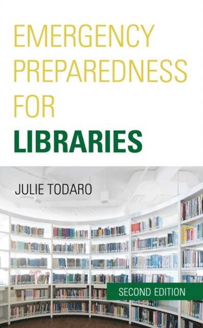 Julie Todaro - Emergency Preparedness for Libraries, E-bok. Tillgänglighet: Lägg i varukorg