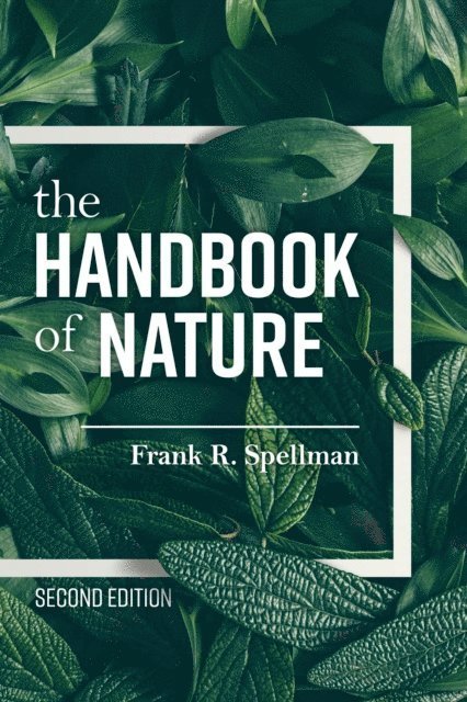 Frank R. Spellman - Handbook of Nature, E-bok