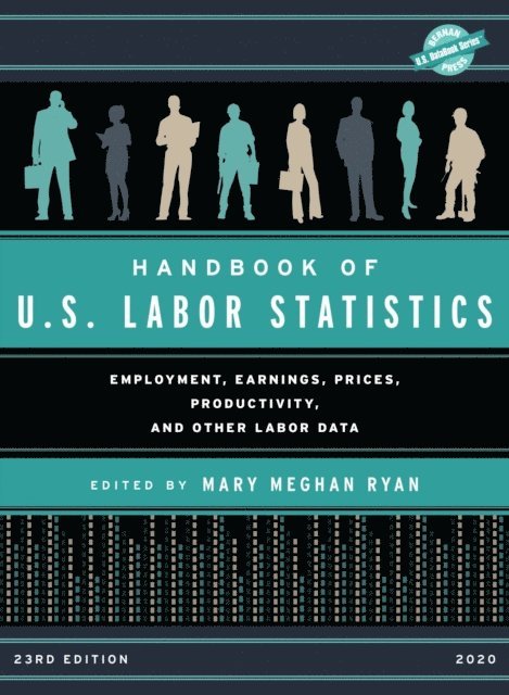 Mary Meghan Ryan - Handbook of U.S. Labor Statistics 2020, E-bok