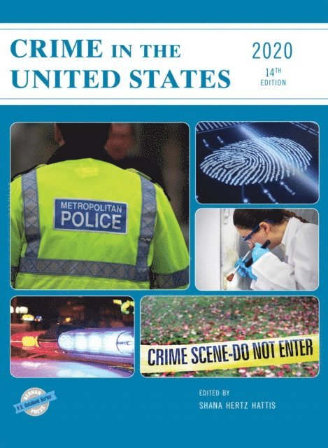 Shana Hertz Hattis - Crime in the United States 2020, E-bok